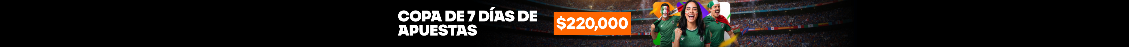 Semana de Momios Altos: $220,000