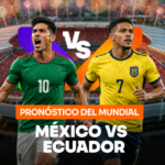 Pronóstico y Análisis: México vs Ecuador en los Dieciseisavos de Final del Mundial 2026